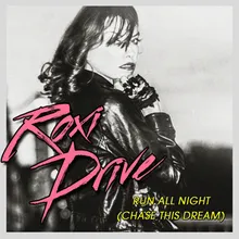 Run All Night (Chase This Dream)-Radio Mix