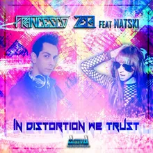 In Distortion We Trust-Original Mix