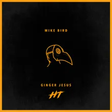 Ginger Jesus-Mike Bird