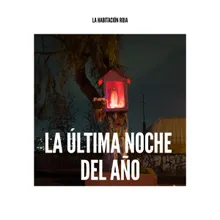 La Última Noche del Año