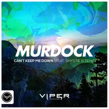 Can't Keep Me Down-Murdock's Bassline House Mix