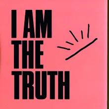I Am the Truth