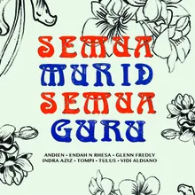 Semua Murid Semua Guru