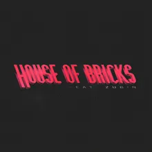 House of Bricks