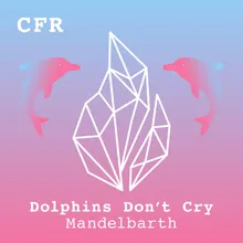 Dolphins Don' Cry-Radio Edit