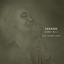 Charade-Dick Johnson Remix