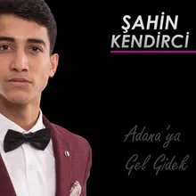 Adana'ya Gel Gidek-Akustik