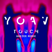 Touch-Haezer Remix