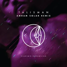 Talisman-Amram Solar Remix