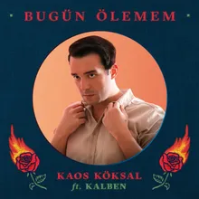 Bugün Ölemem-Radio Edit