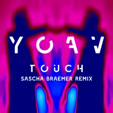 Touch-Sascha Braemer Remix Edit