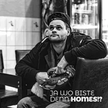 Ja wo biste denn Homes!?-Club Mix