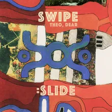 Swipe, Slide