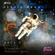 Back 2 the Future-Monovakzin Remix
