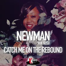 Catch Me on the Rebound-Michele Chiavarini Remix