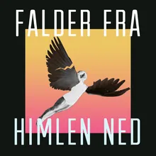 Falder Fra Himlen Ned