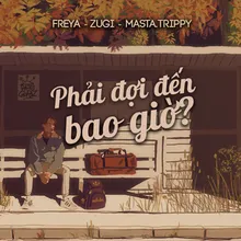 Phải Đợi Đến Bao Giờ