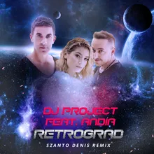 Retrograd-Szanto Denis Remix