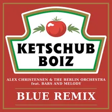 Blue-Ketschub Boiz Remix