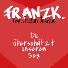 Du überschätzt unseren Sex