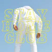 Stay Home Club