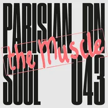 The Muscle (Rework Parisian Soul) [High Energy]