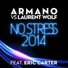 No Stress 2014-Armano vs. Laurent Wolf