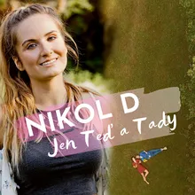 Jen teď a tady-Live