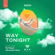 Way Tonight-No Hopes Radio Edit