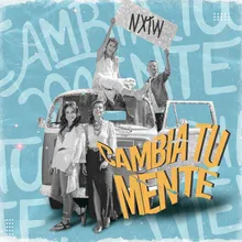 Cambia Tu Mente-Remix
