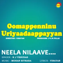 Neela Nilaave-Oomappenninu Uriyaadaappayyan