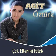 Çek Ellerini Felek