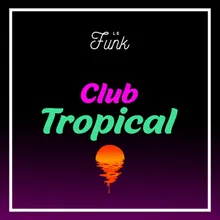 Club Tropical