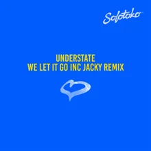 We Let It Go-Jacky Remix