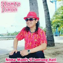 Nona Manis Si Jantung Hati