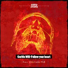 Curitis Will-Follow your heart-Force-124 Remix