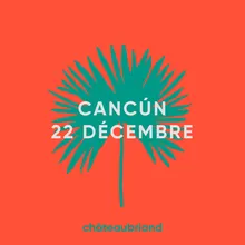 Cancún 22 décembre