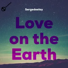 Love on the Earth