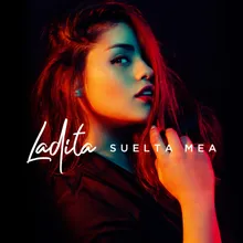 Suelta Mea-Radio Edit