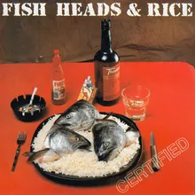 Fish Heads & Rice