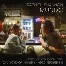 Mundo-From " On Vodka, Beers and Regrets"