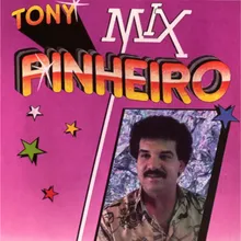 Tony Pinheiro Mix, Pt. 2: Mâe / Imigrante Nacional / Pele Morena / Amos Arriba / Bate Coração Português / O Teu Jeito / Para Ti Madalena / Vais Querer Voltar / Amor Africano