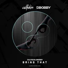 Bring That-Original Mix