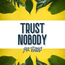 Trust Nobody-Instrumental Typebeat