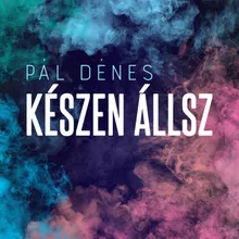 Készen állsz