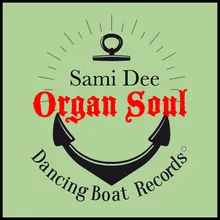 Organ Soul-Sami Dee's '92 Dub Zone Mix