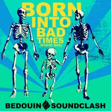 Born into Bad Times-Radio Mix