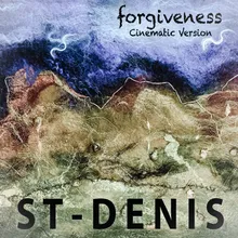 Forgiveness-Cinematic Version