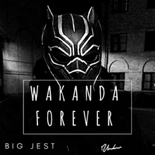 Wakanda Forever