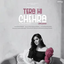 Tera Hi Chehra-Unplugged Version